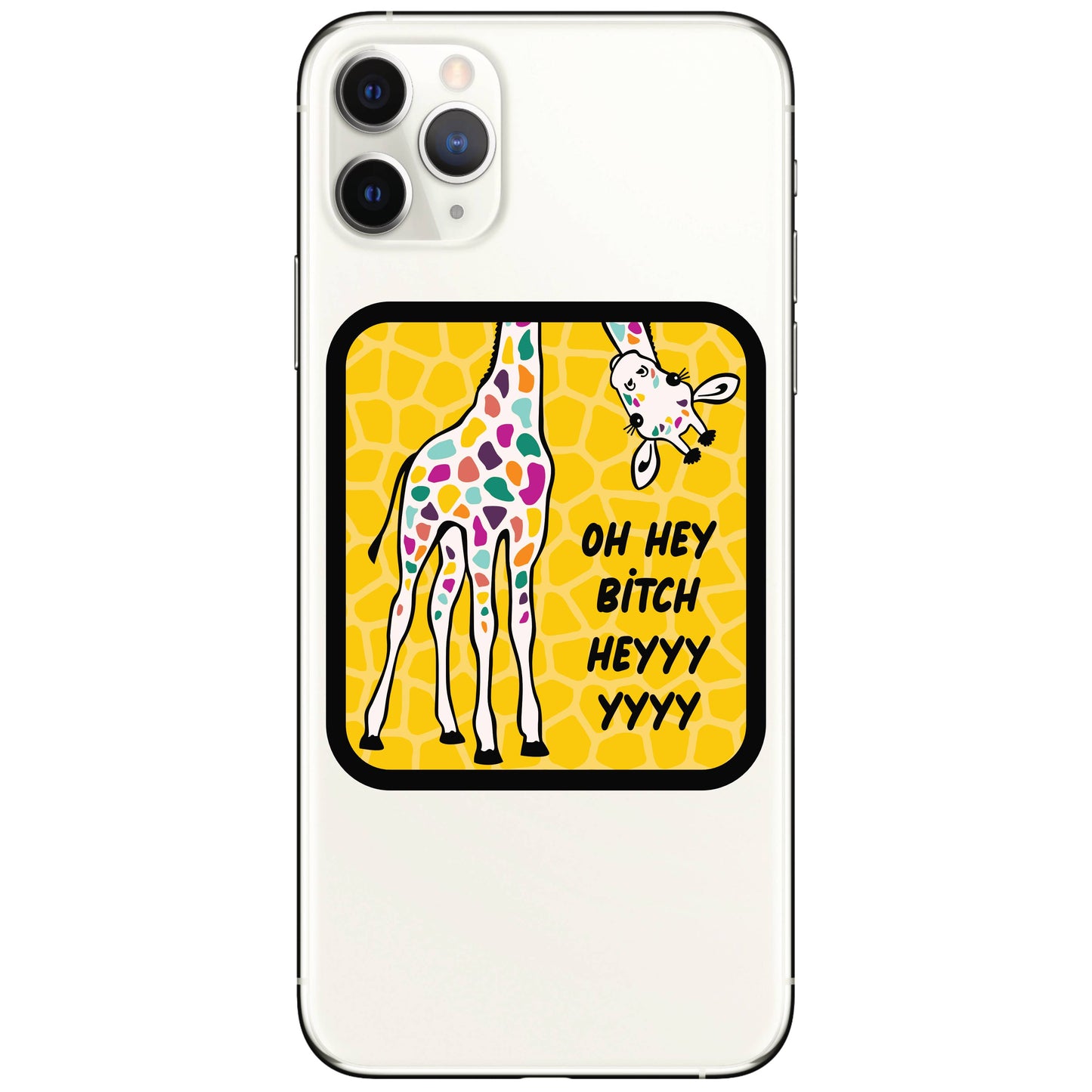 Oh Hey Bitch Sticker