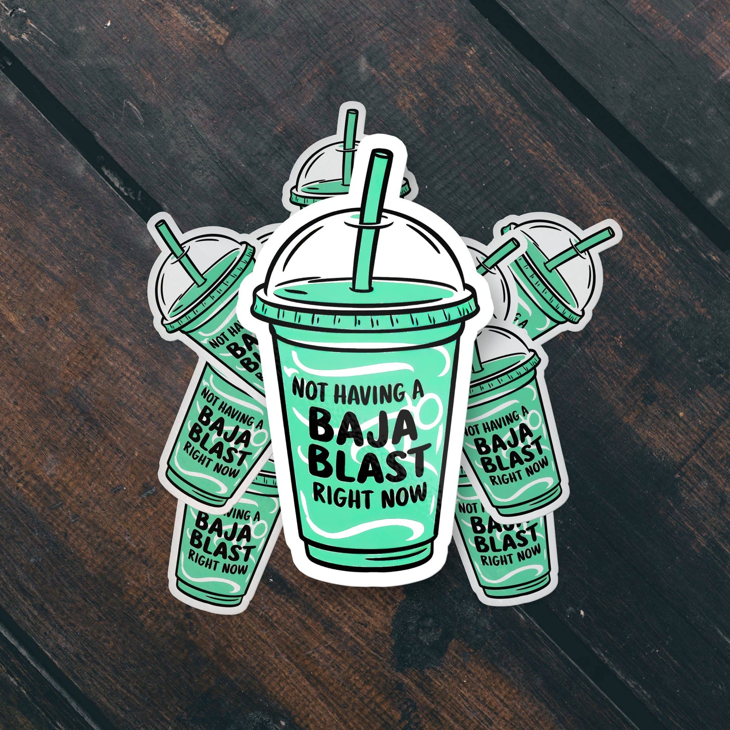 Not Having a Baja Blast Sticker