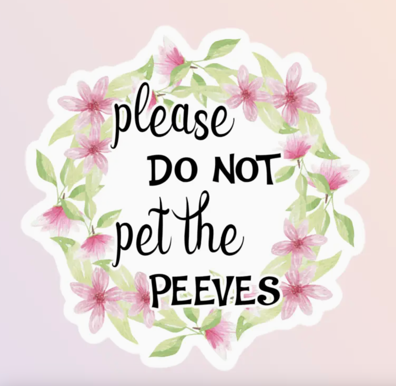 Pet The Peeve Sticker