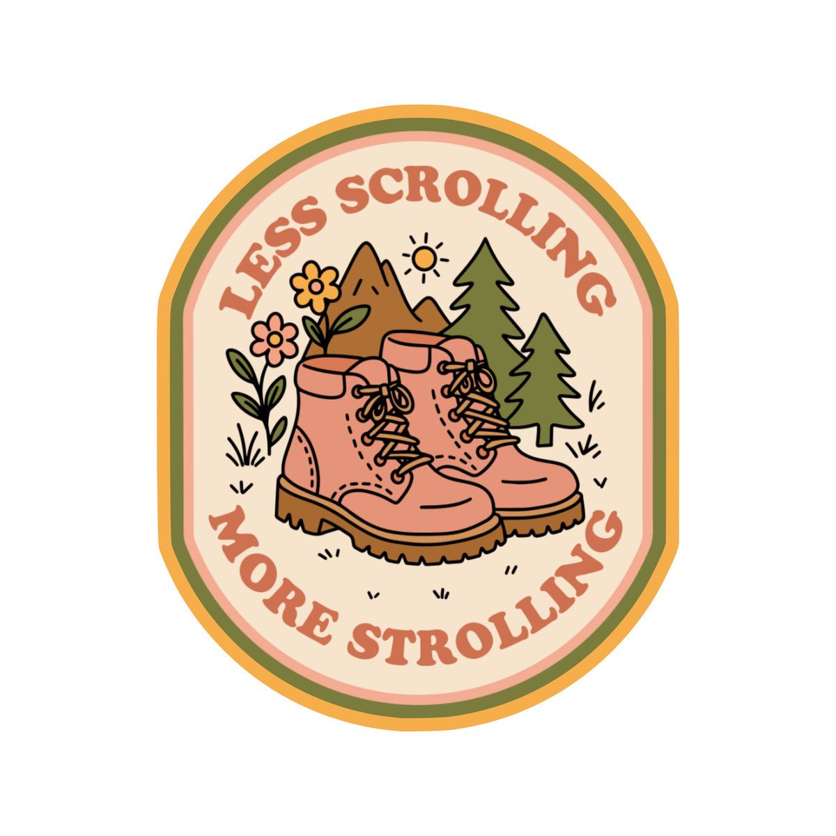 Less Scrolling, More Strolling Sticker