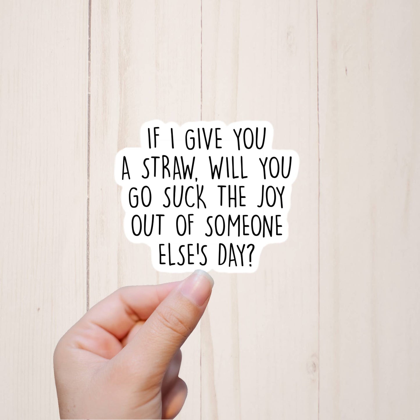 Give You A Straw Sticker