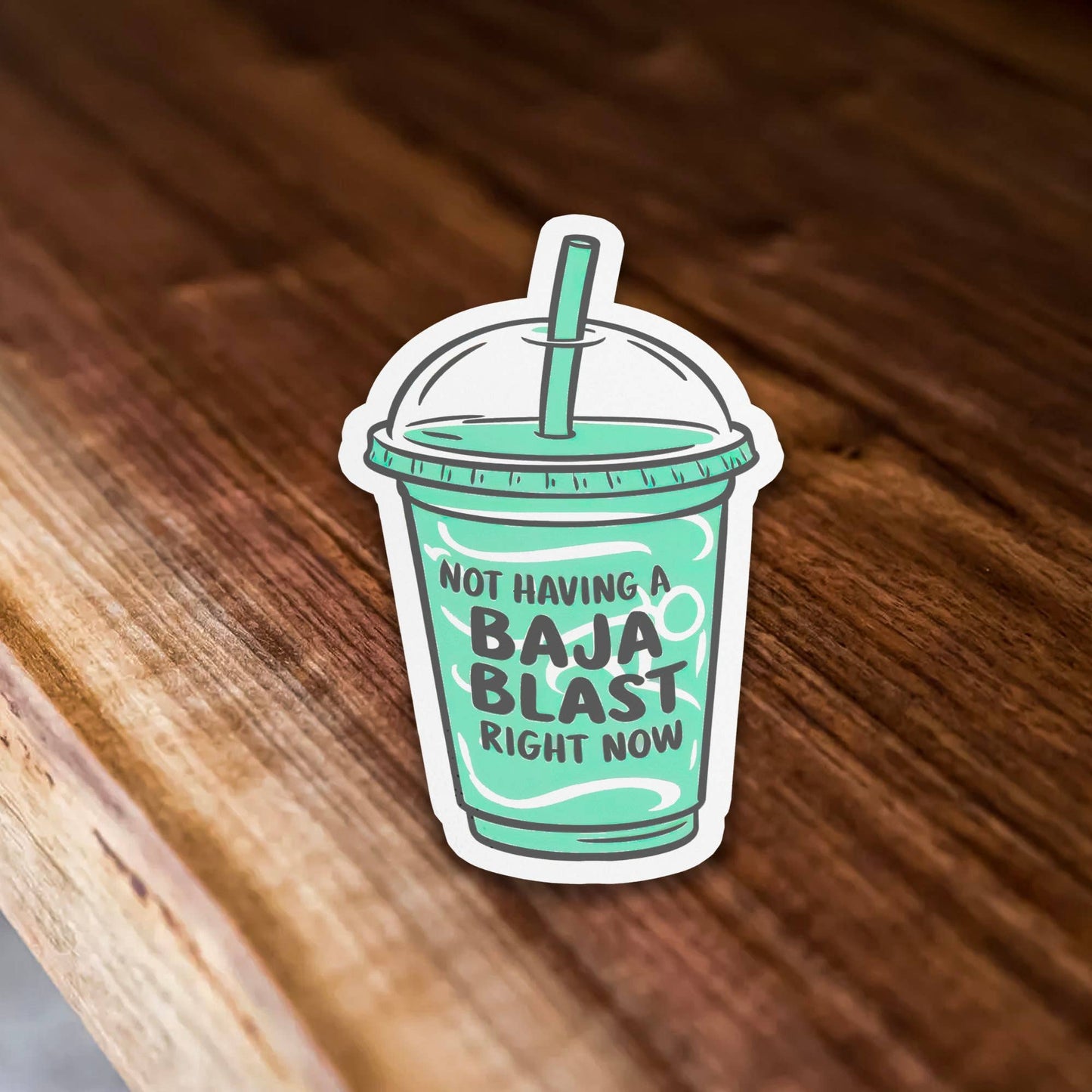 Not Having a Baja Blast Sticker