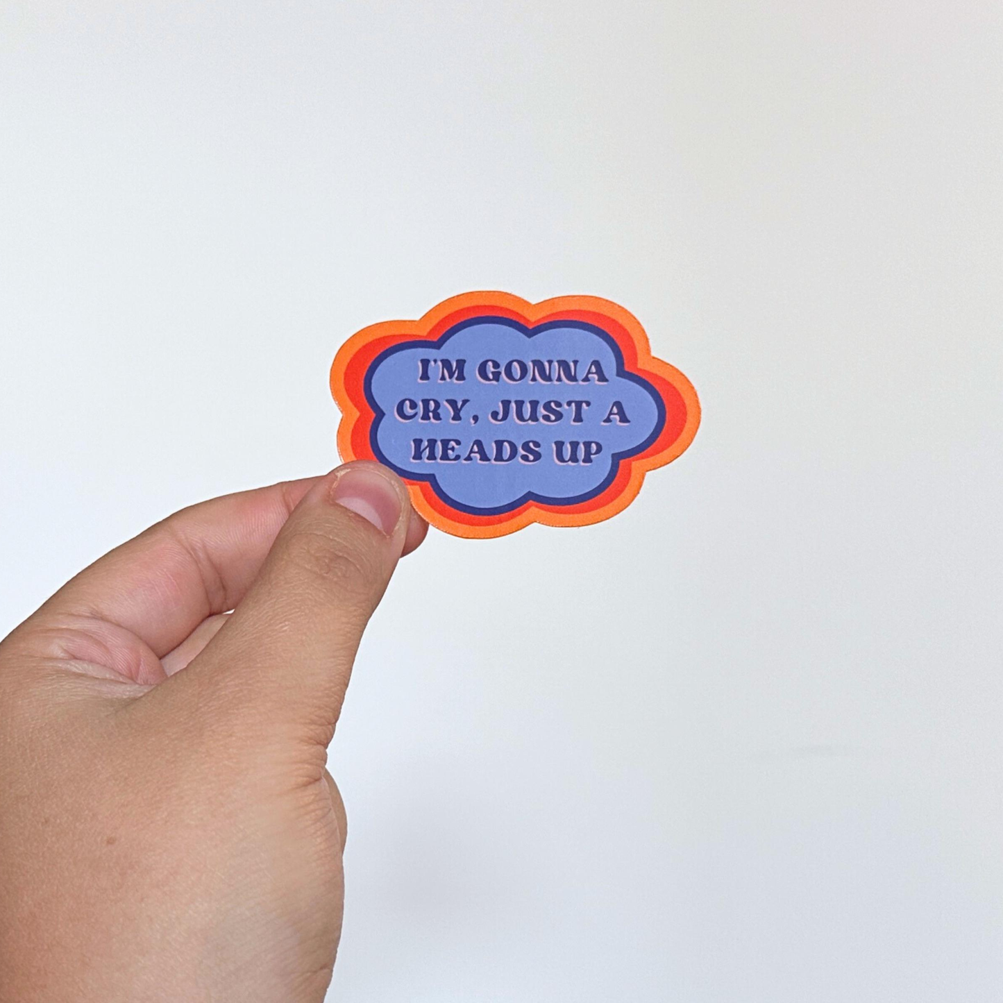 I’m Gonna Cry Sticker