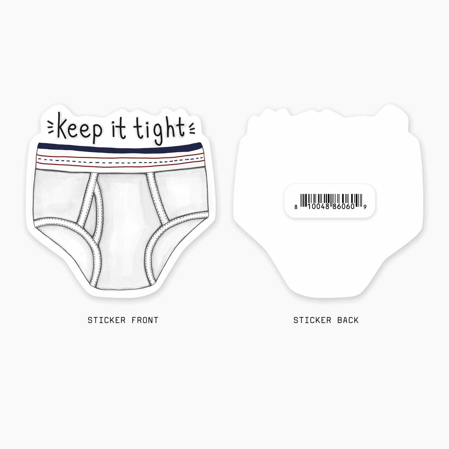 Keep it Tight Sticker