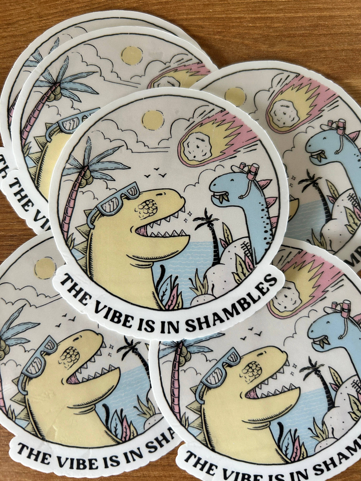 The Vibe is in Shambles Sticker