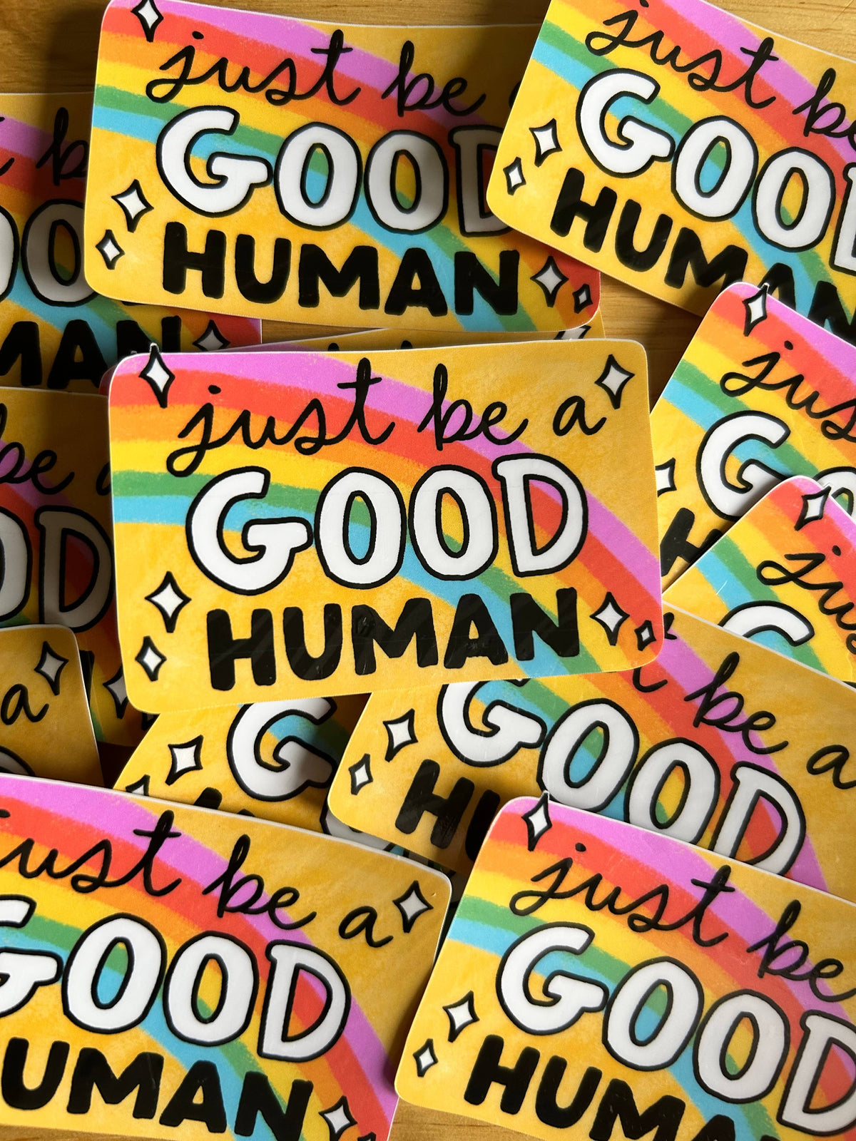 Be a Good Human Rainbow Sticker