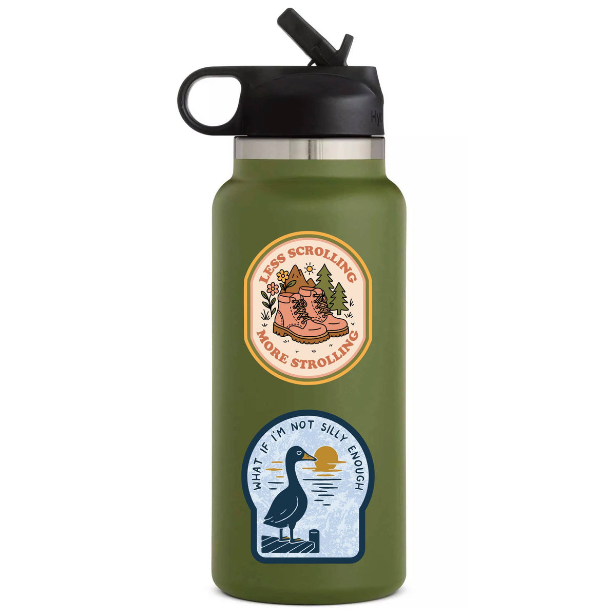A green bottle with a black lid, featuring two waterproof Juju and Moxie stickers: the 3x2.5″ Less Scrolling, More Strolling Sticker (hiking boots/trees) and a goose on water saying What if I’m not silly enough?.