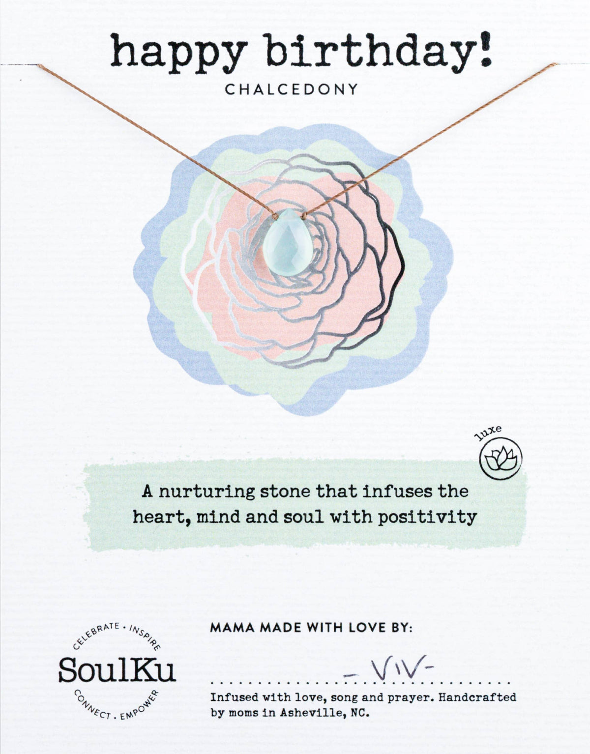 The SoulKu Chalcedony Luxe Necklace for Happy Birthday card pairs a handmade chalcedony necklace above a pastel rose, sharing nurturing birthday wishes. Brand: SoulKu.